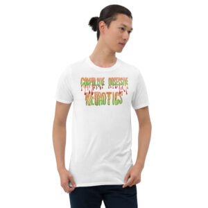 Compulsive Obsessive Neurotics White Short-Sleeve Unisex T-Shirt