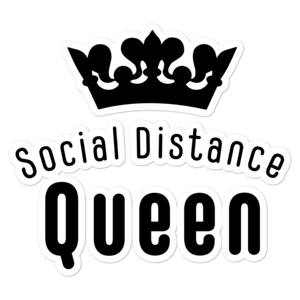 Social Distance Queen Sticker