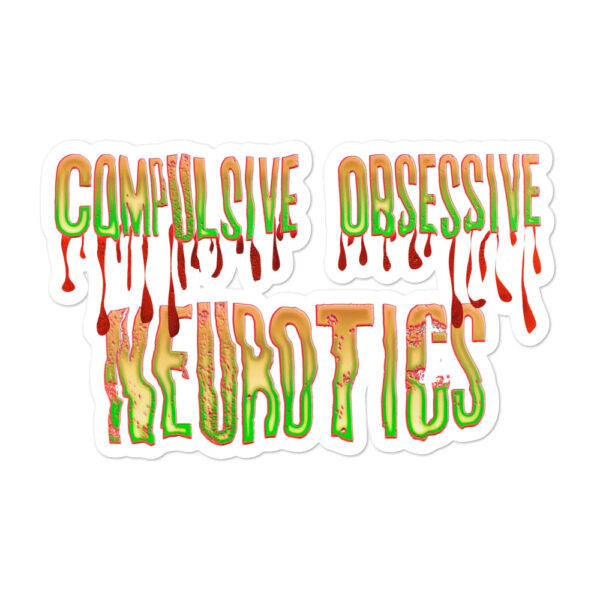 Compulsive Obsessive Neurotics Sticker